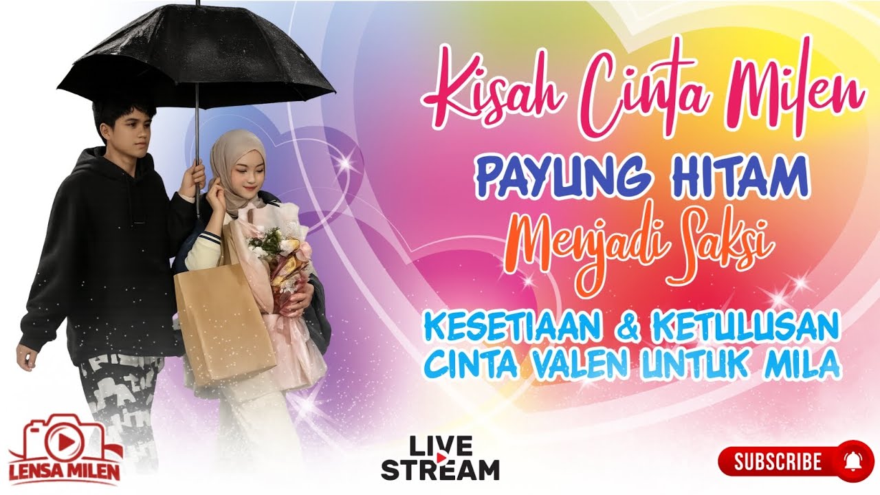 SE SAYANG ITU SAMA MILA ❤ DI PAYUNGIN TAKUT KEHUJANAN | Lensa Milen 