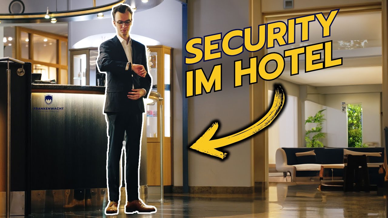 Hotel-Sicherheit: DAS alles macht eine Security nachts!