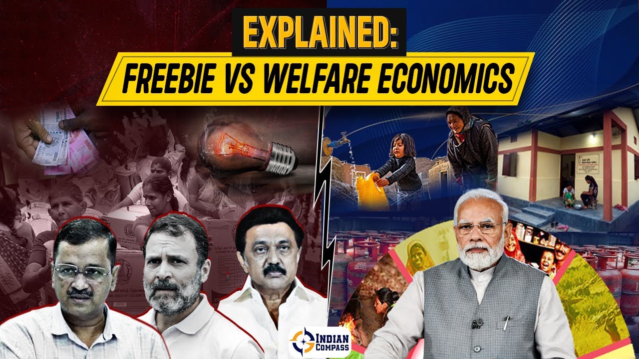 Freebies Vs Welfare Politics In India | Indian Compass