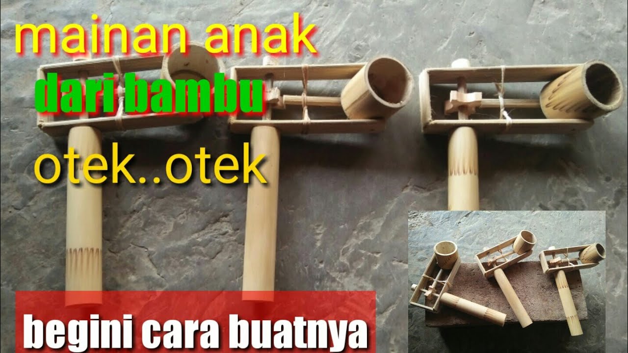 TUTORIAL CARA MEMBUAT MAINAN ANAK DARI BAMBU