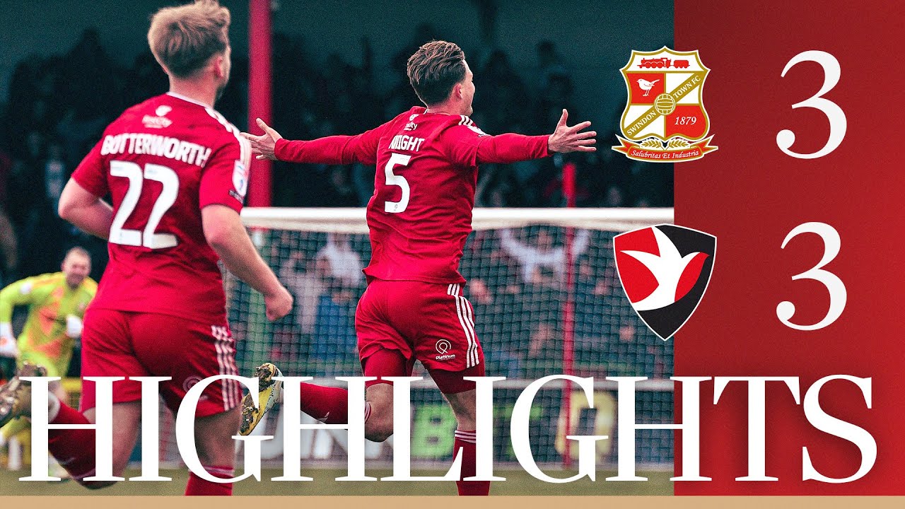 Extended Highlights: Swindon Town vs Cheltenham Town