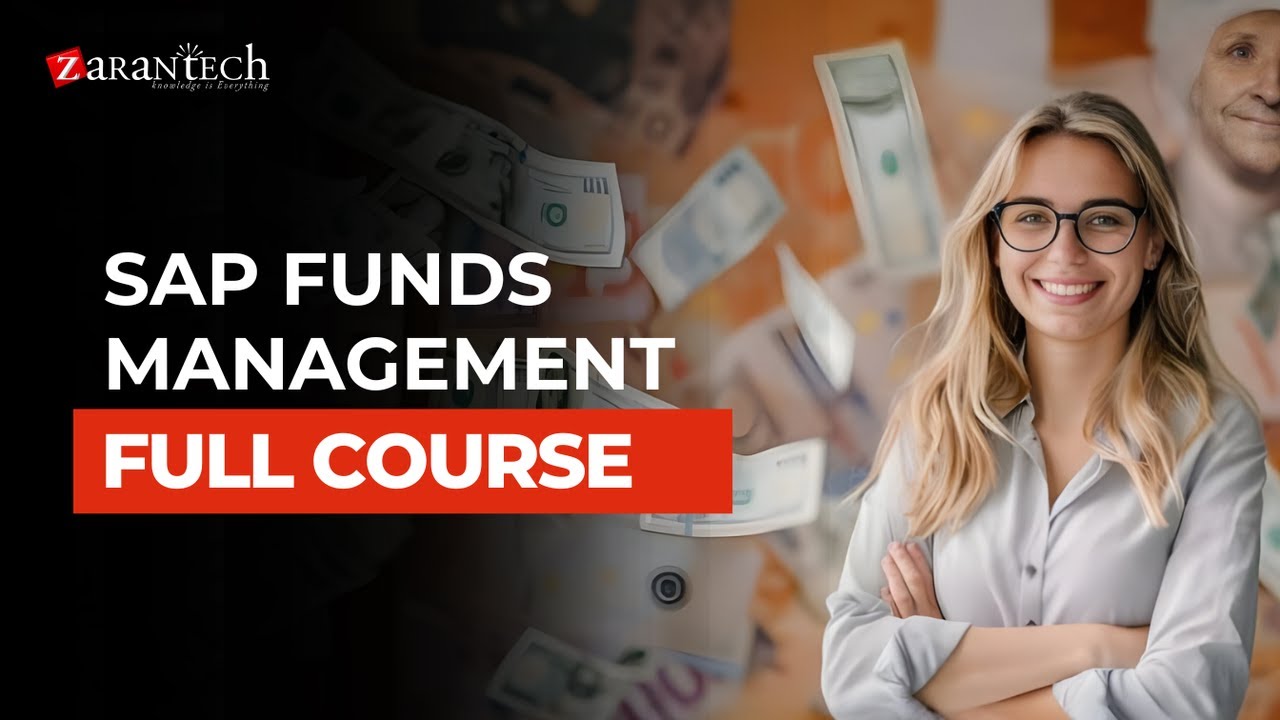 SAP Funds Management Full Course | ZaranTech