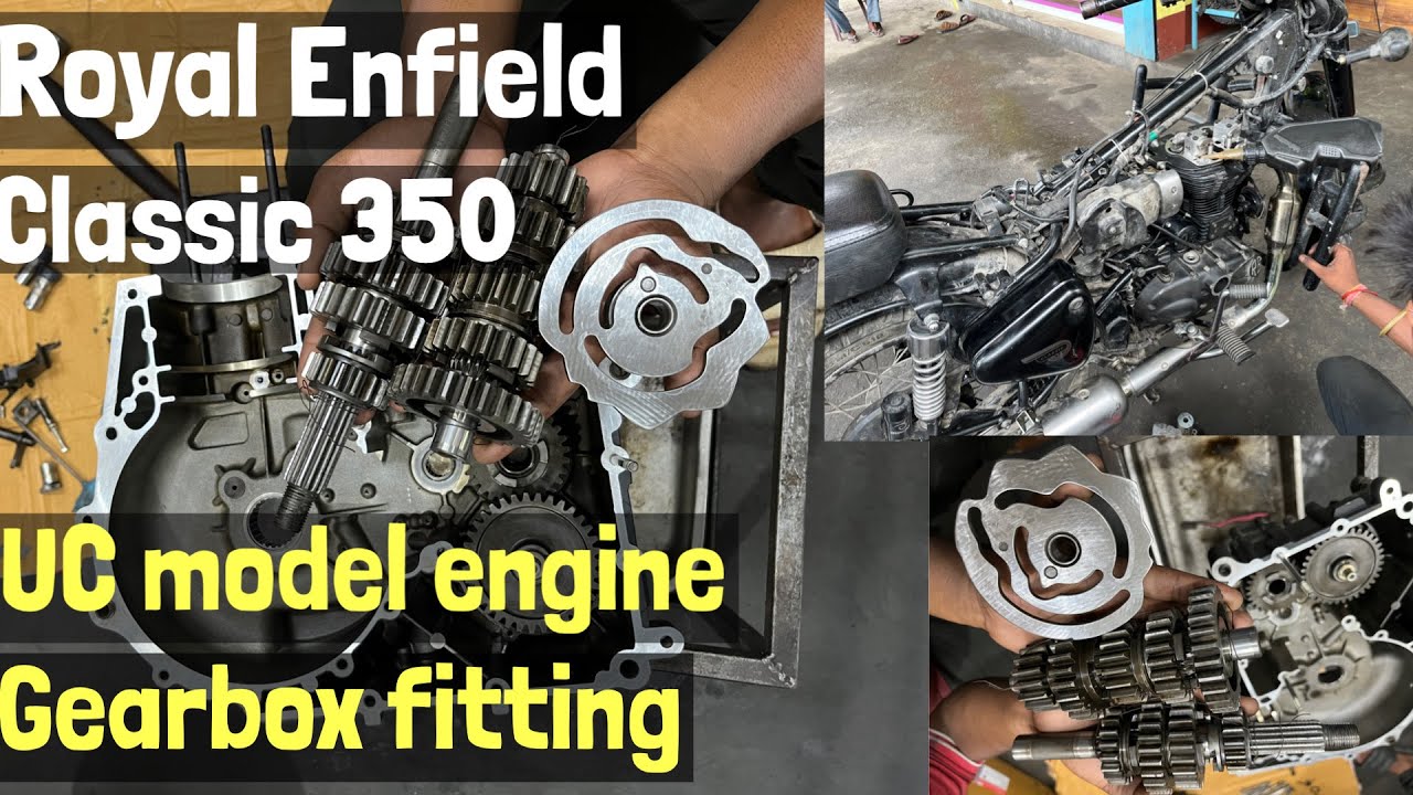 Royal Enfield Classic 350 UC Engine Gearbox Fitting, classic 350 gearbox fitting.