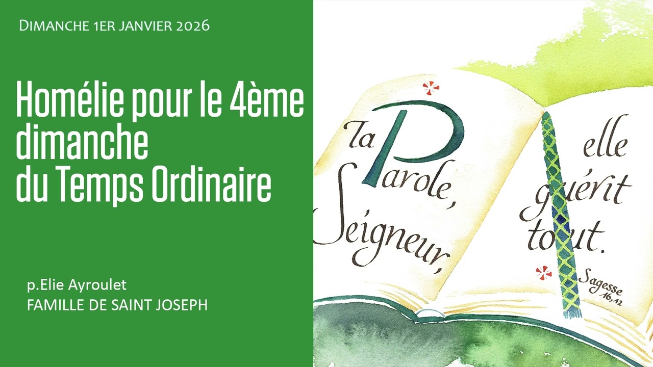 Homélie du p.Elie Ayroulet pour le 4ème dimanche du Temps Ordinaire.
