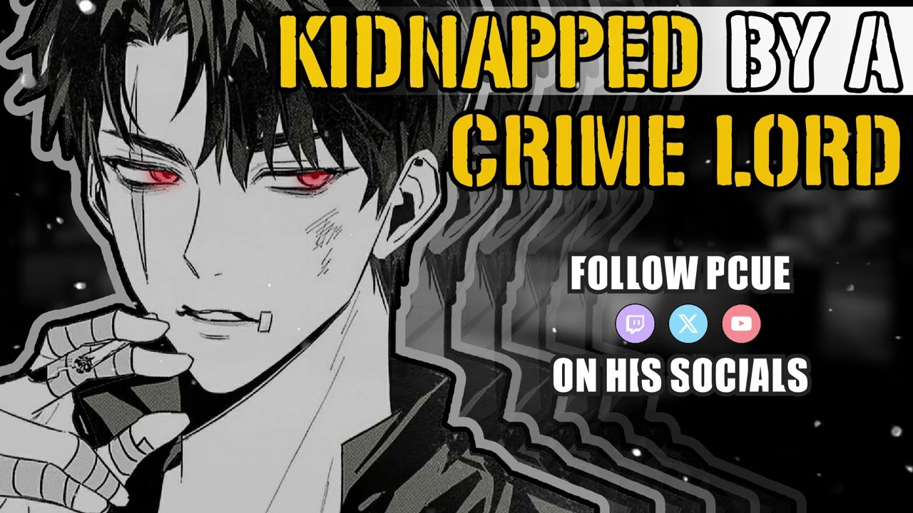 Kidnapped By A Crime Lord [M4A ASMR] [Emotional] [Enemies to Lovers] [Anti-Villian X Listener]