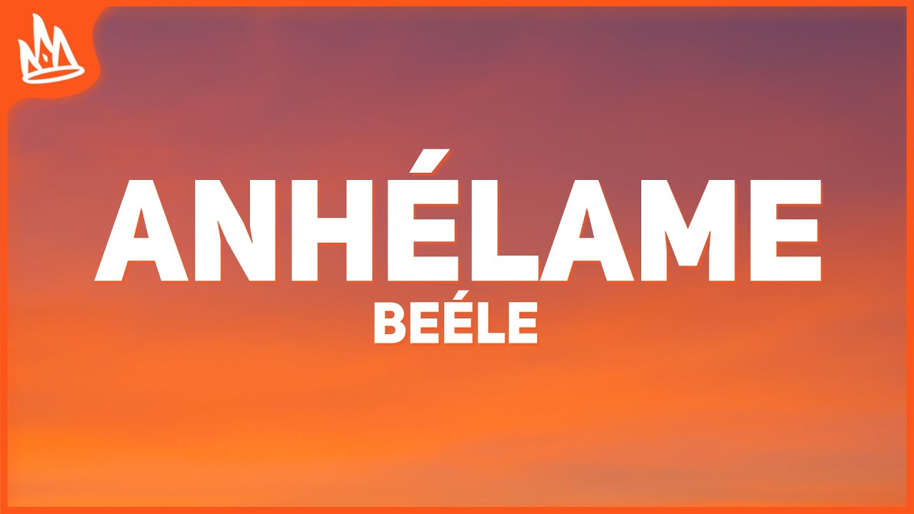 Beéle – anhélame [Letra]