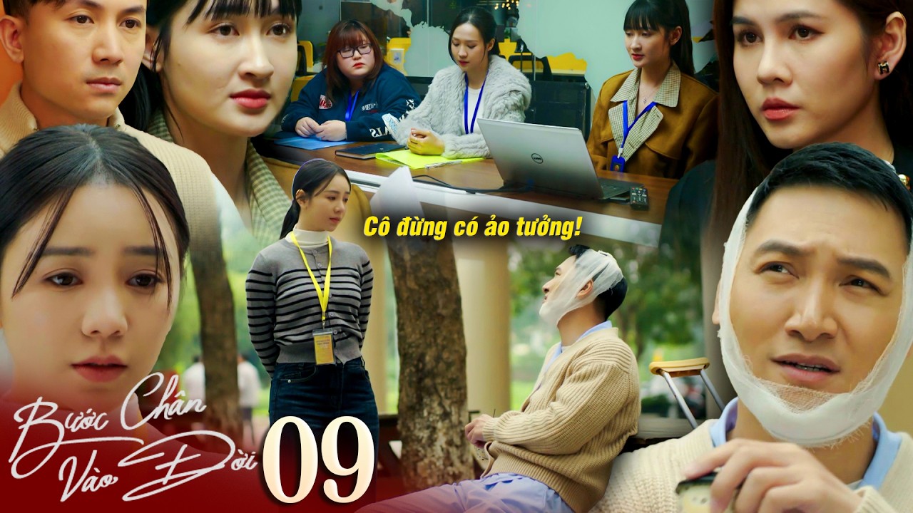 BƯỚC CHÂN VÀO ĐỜI tập 9 | Thương tự ái khi Lâm nói lời cay nghiệt, Trang bị sếp nữ ghét vì chơi trội