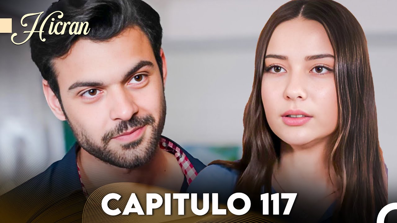 Hicran: En Busca de Mi Hija Capitulo 117 (Doblado en Español) FULL HD