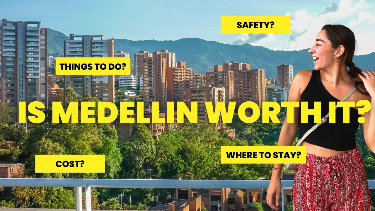 COMPLETE MEDELLIN TRAVEL GUIDE 2026: Things to do, Safety, Where to Stay
