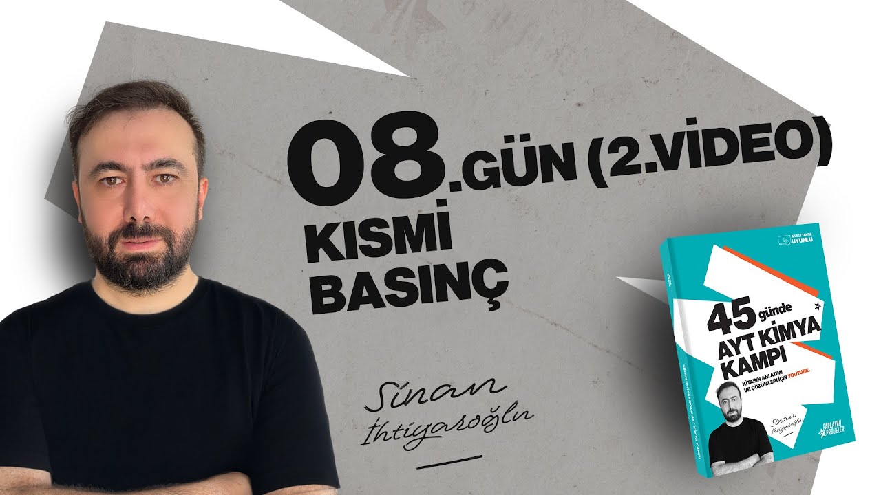 10- Kısmi Basınç | 8.Gün 2.video | 45 Günde AYT Kimya Kampı | 11.Sınıf Kimya | AYT 2025