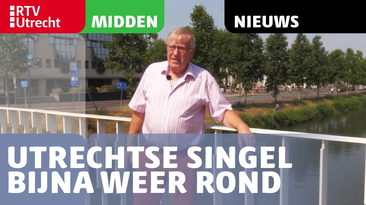 Utrechtse singel bijna weer rond, hoe was het vroeger? [RTV Utrecht]