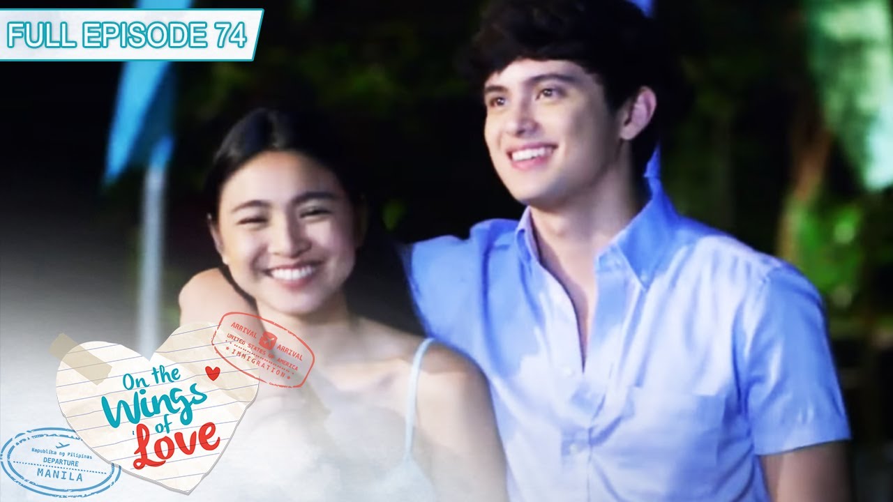Full Episode 74 | On The Wings of Love [ENG SUB]