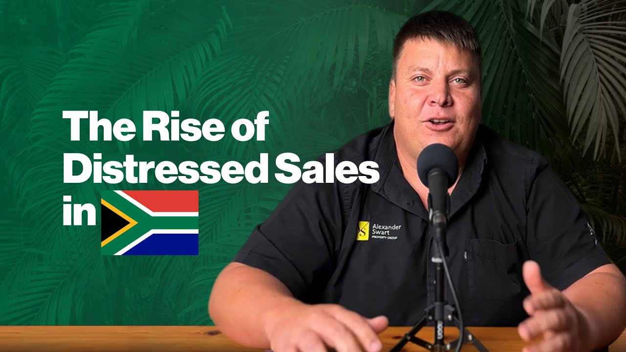 Property Investment: The Rise of Distressed Sales in South Africa
