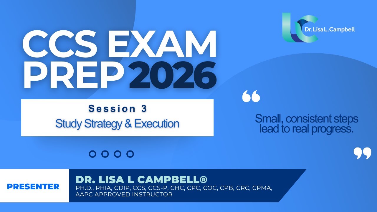 2026 CCS Exam Prep-Session 3 (Study Strategy & Execution)