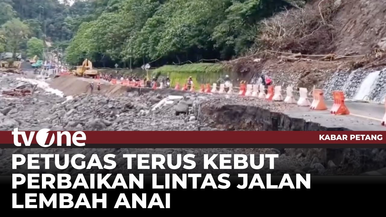Perbaikan Jalan Lintas Padang Bukittinggi Via Lembah Anai Terus Dikebut | Kabar Petang
