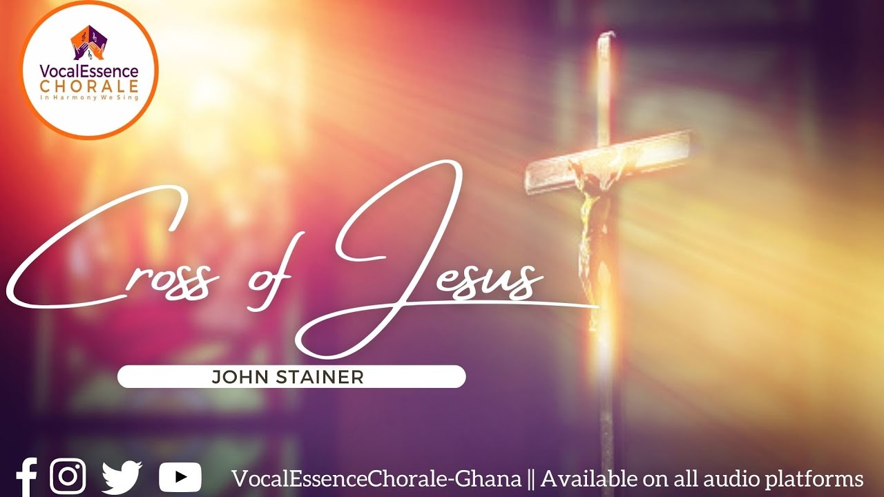 CROSS OF JESUS - John Stainer | 