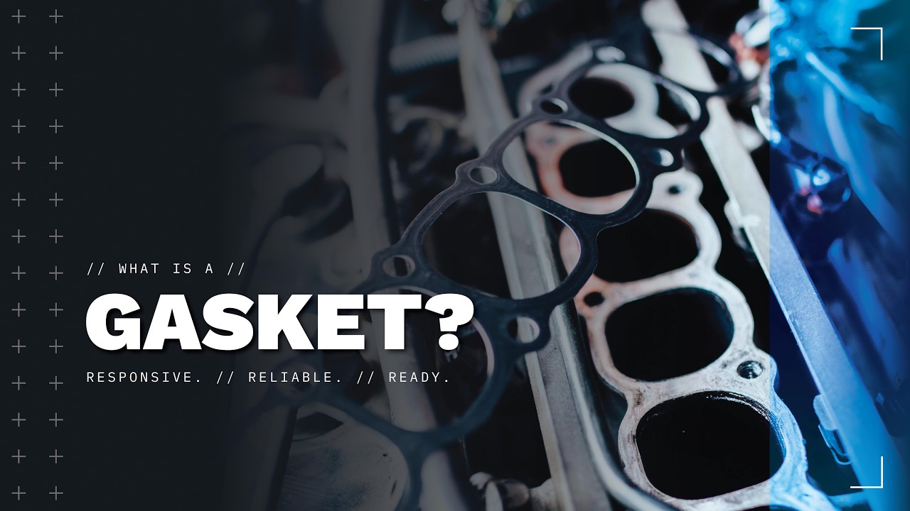 What is a Gasket?