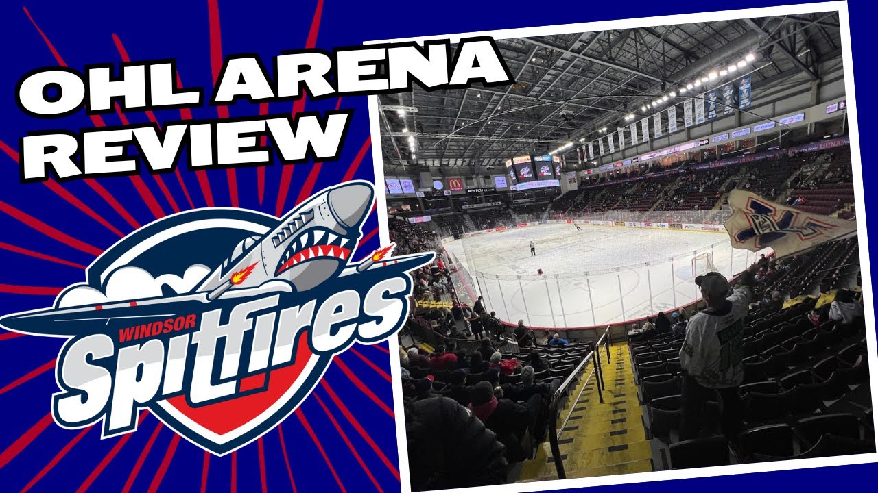 WFCU Centre - Windsor Spitfires Review 🏒