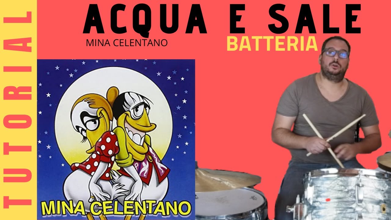 Acqua e sale (Mina Celentano) BATTERIA TUTORIAL