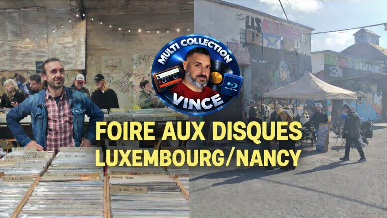 FOIRE AUX DISQUES LUXEMBOURG/NANCY OCTOBRE 2025