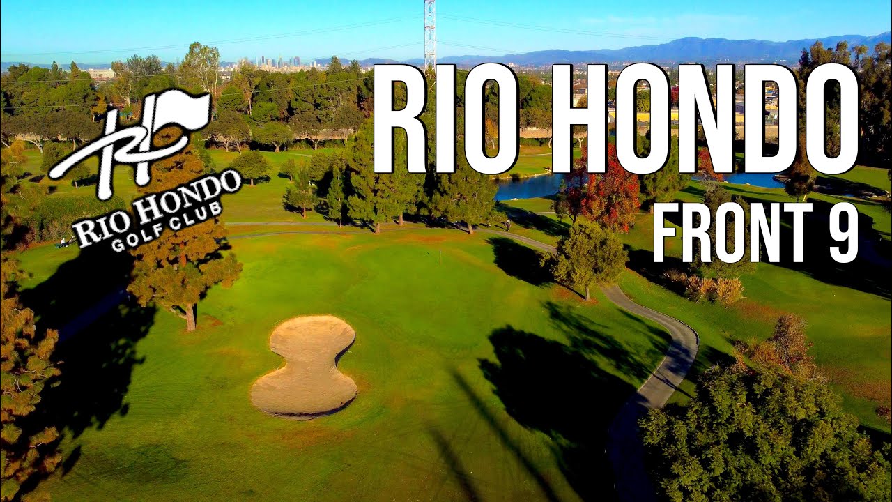 ГОЛЬФ в ЮЖНОМ ЛОС-АНДЖЕЛЕСЕ | Видеоблог о поле Rio Hondo FRONT 9 с полётами дронов