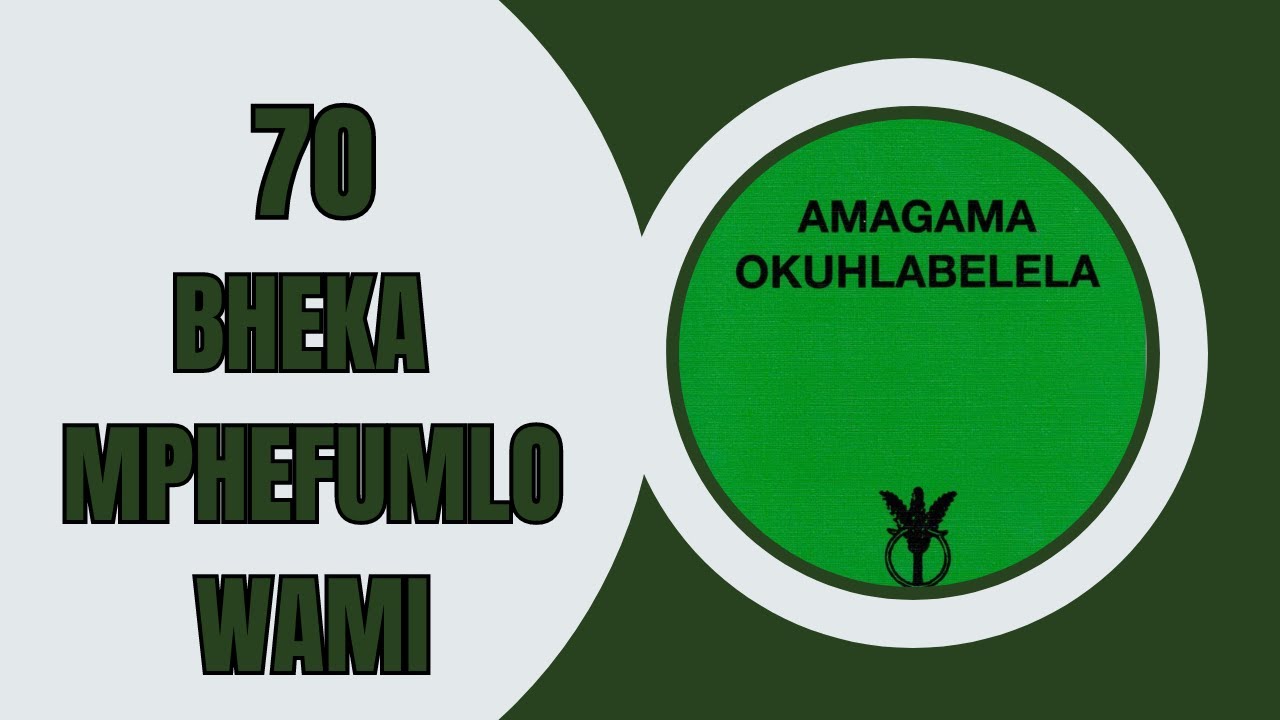 AMAGAMA OKUHLABELELA -70 | BHEKA MPHEFUMLO WAMI | SOUTH AFRICA GOSPEL MUSIC