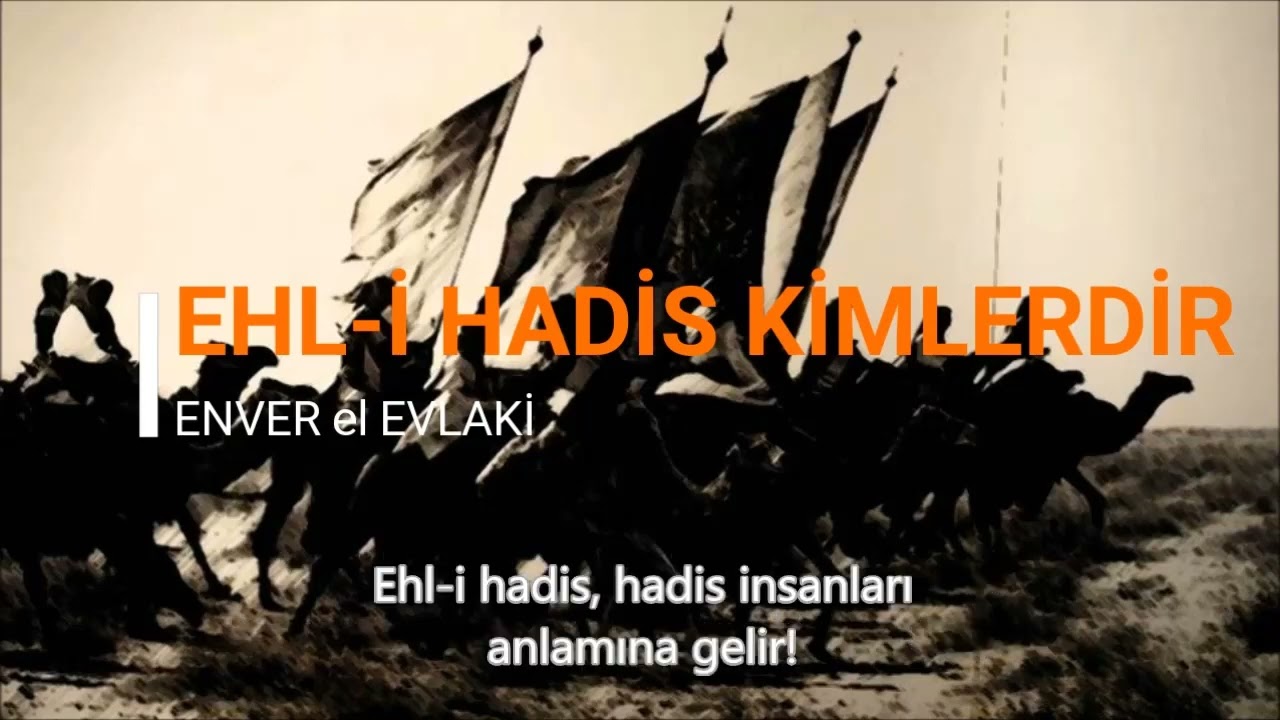 Ehli Hadis Kimlerdir