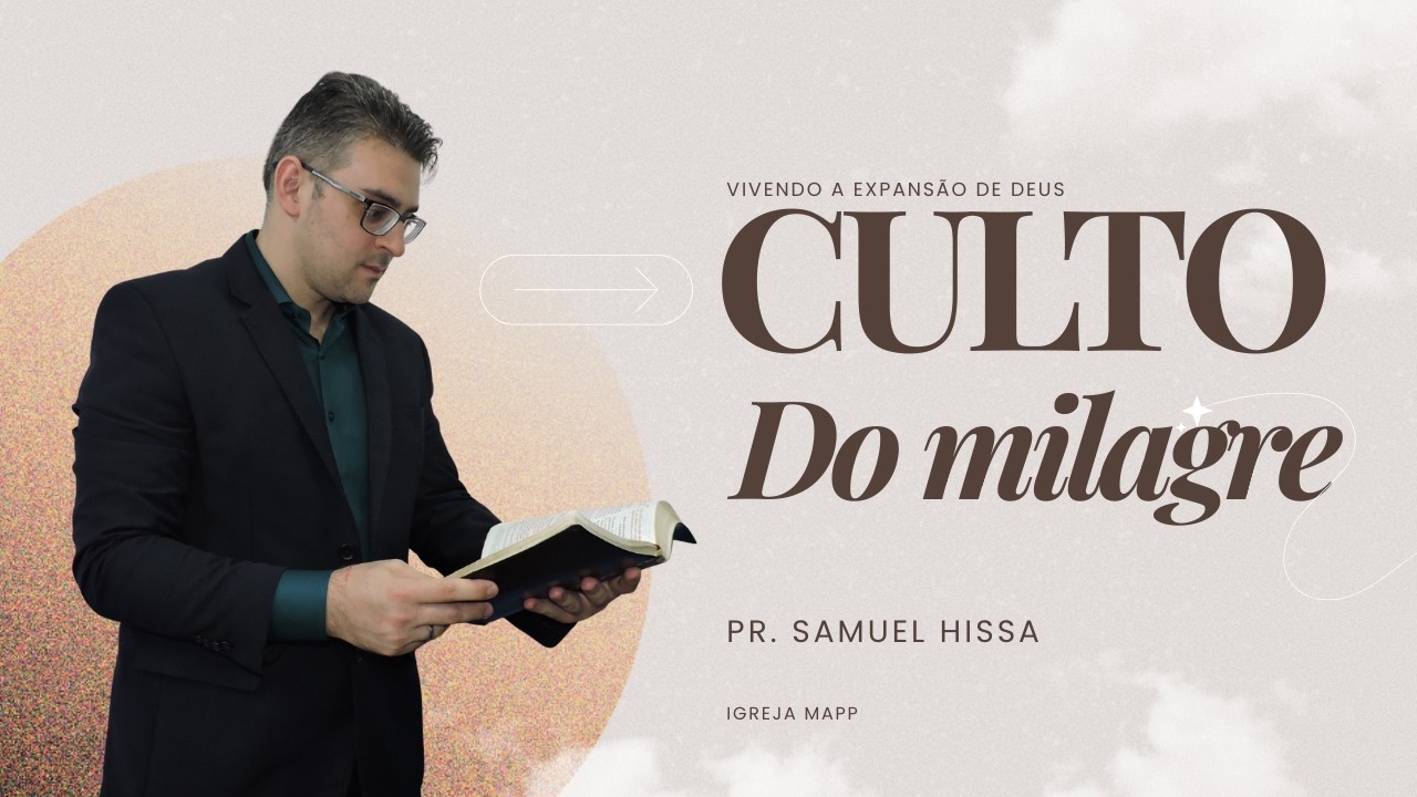 NÃO DESISTA, CREIA NO SEU MILAGRE/Pr. Samuel Hissa #igreja #deus #falandodecristo 