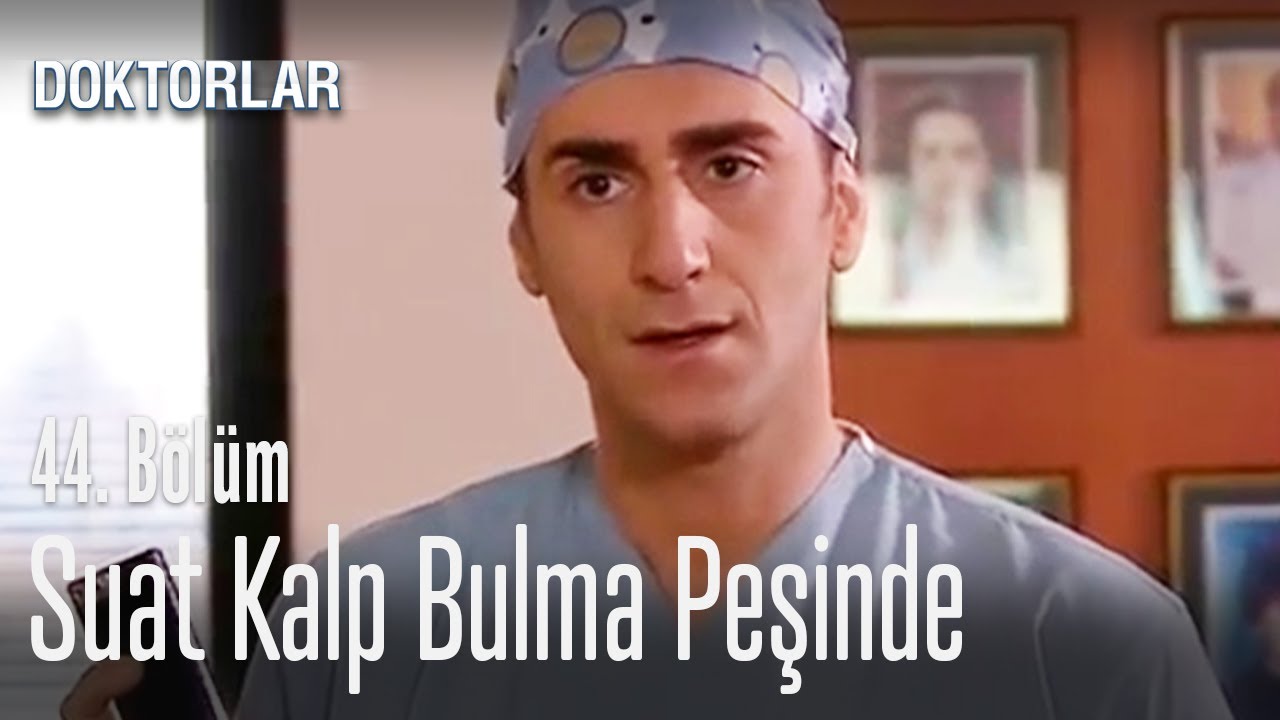 Suat, kalp bulma peşinde - Doktorlar 44. Bölüm