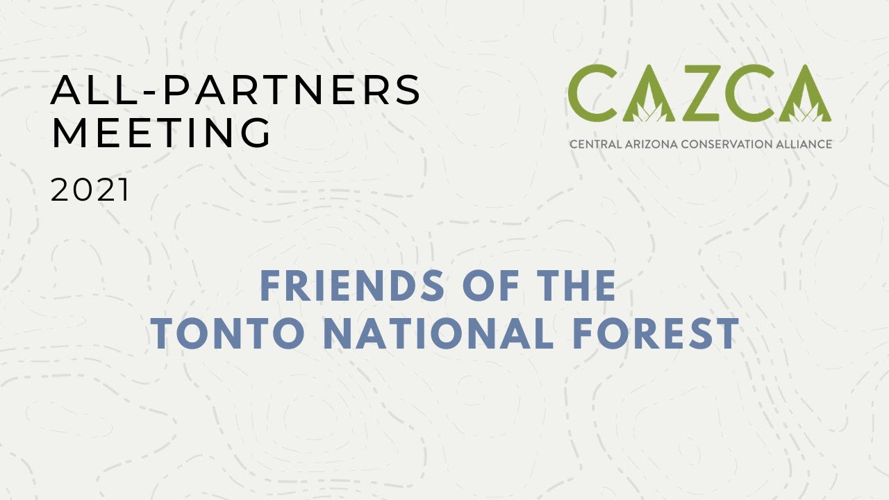 Friends of the Tonto National Forest Presentation