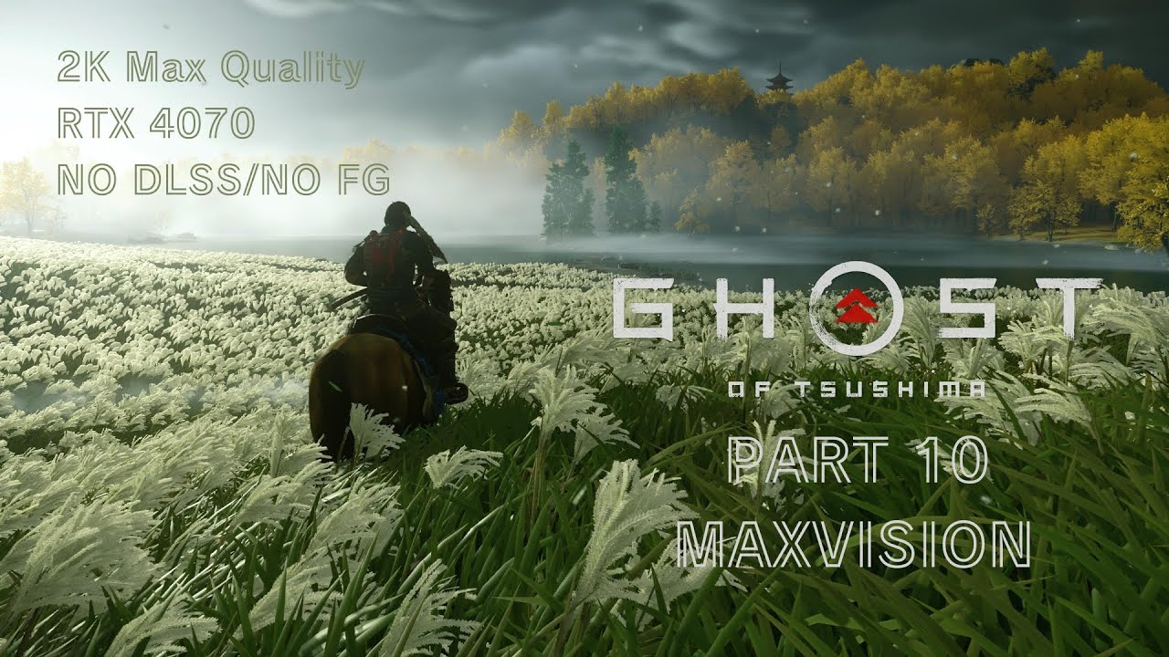 Ghost of Tsushima 2K Ultra | 5-Min Part 10 | RTX 4070 | Cinematic Action | MaxVision