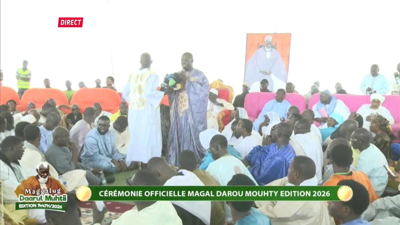🚨LIVE 🚨CEREMONIE OFFICIELLE MAGAL DAROU MOUHTY EDITION 2026