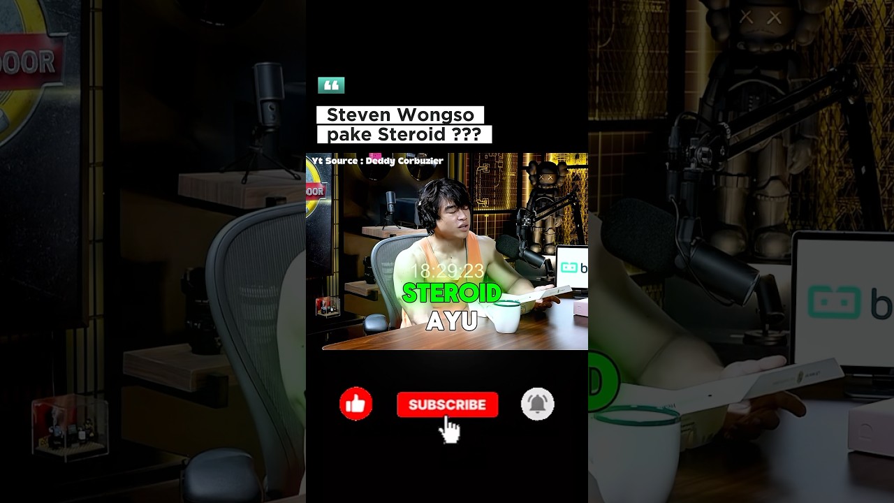 Steven Wongso pake Steroid ??🥵     