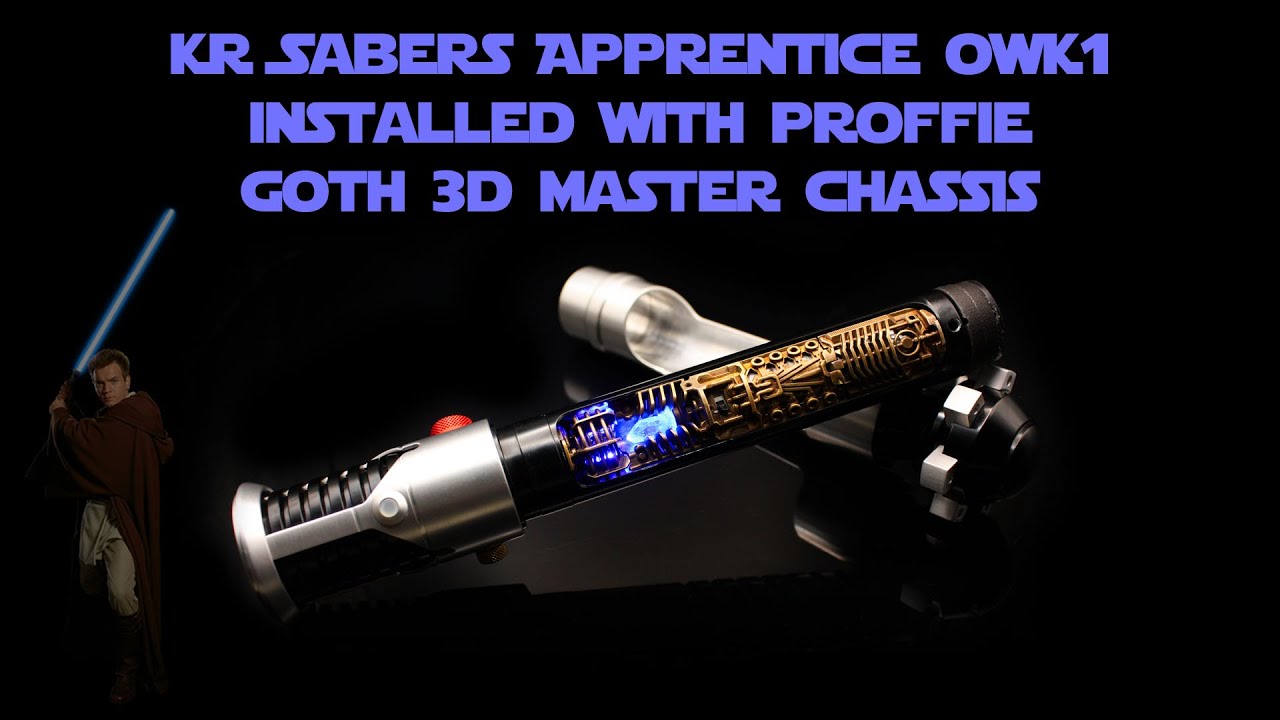 KR Sabers Apprentice OWK1 Installed with Proffie in a Goth 3D Master Chassis