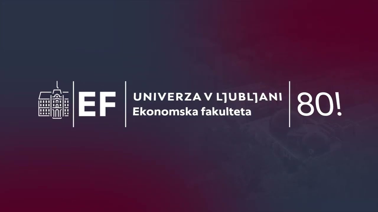 Slavnostna akademija ob 80-letnici Ekonomske fakultete
