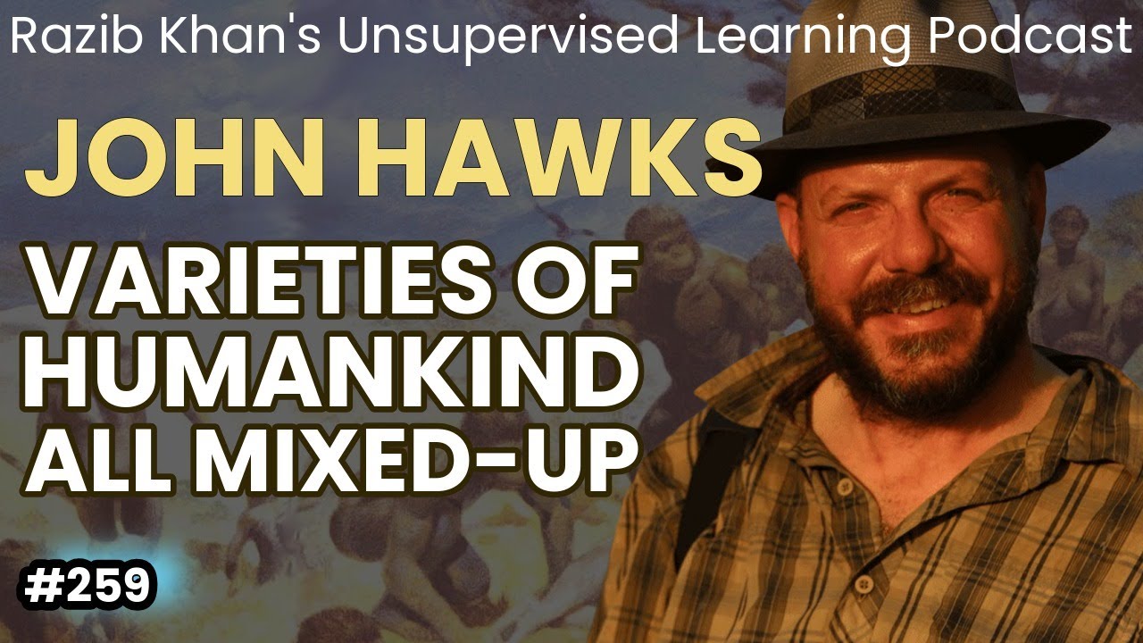 John Hawks: varieties of humankind all mixed-up