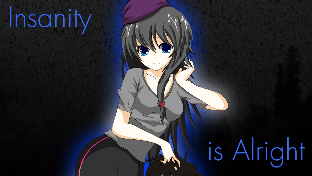 Insanity is Alright - Song [Electro]