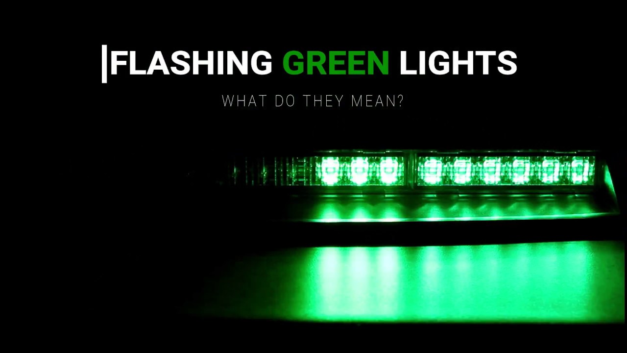Green Flashing Lights