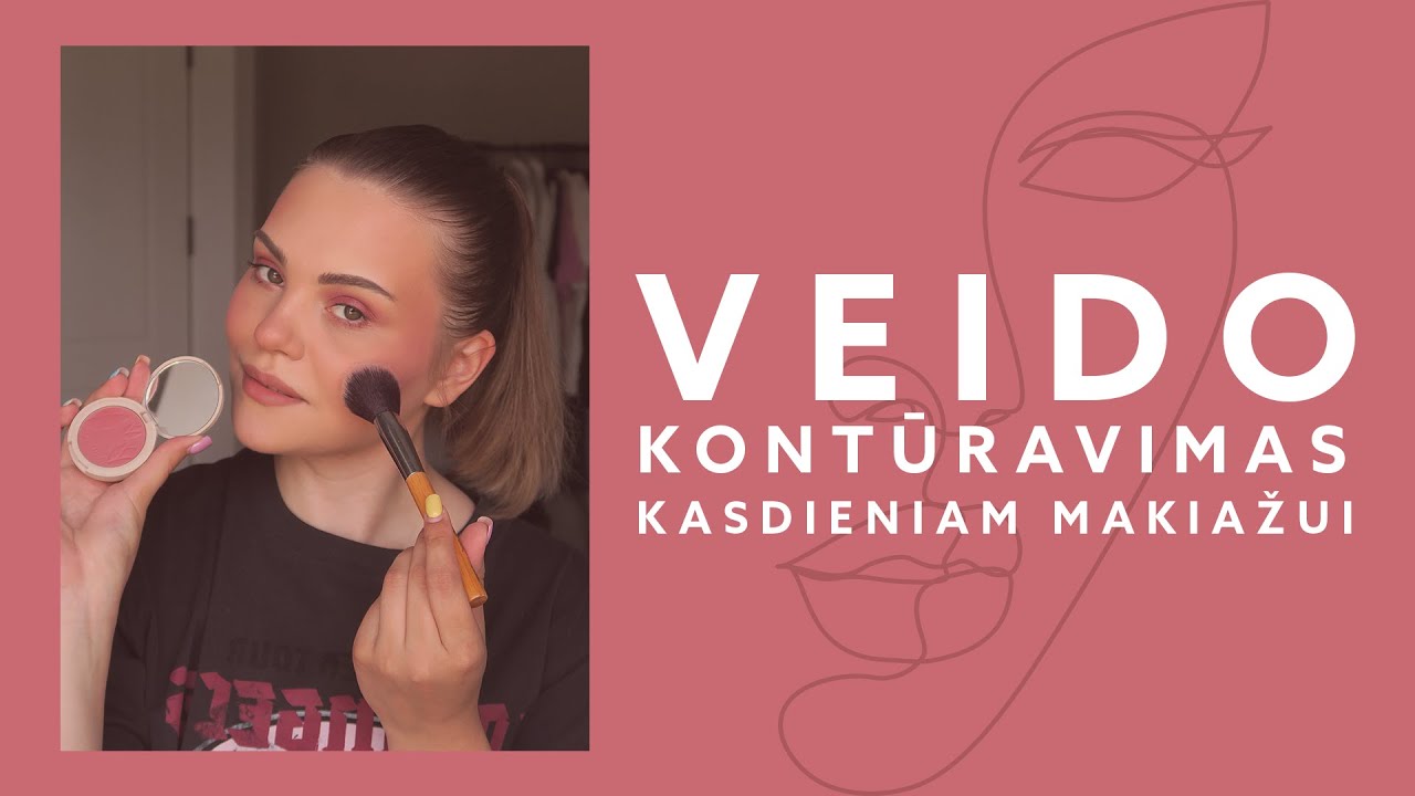 Veido kontūravimas kasdieniam makiažui
