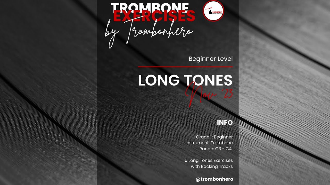 Beginner Trombone Long Tones - ArrangeMe Nov '23