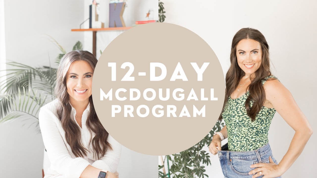 How the 12-Day McDougall Program Transformed Me! (long version) | Starch Solution Full and Fulfilled