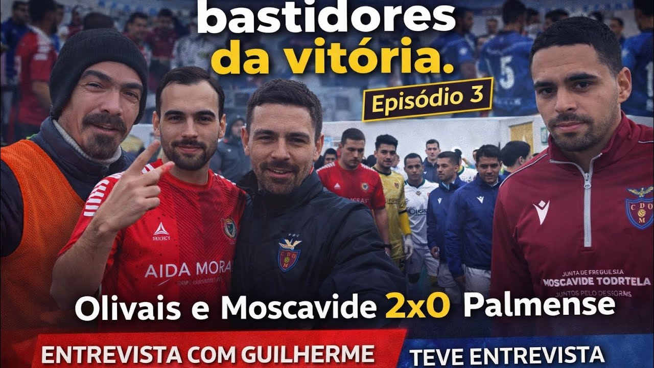 Bastidores da vitoria EP 03. Olivais e Moscavide 2x0 Palmense ( entrevistas ao fim do jogo ) 