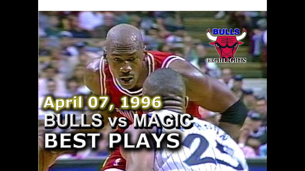 April 07 1996 Bulls vs Magic highlights