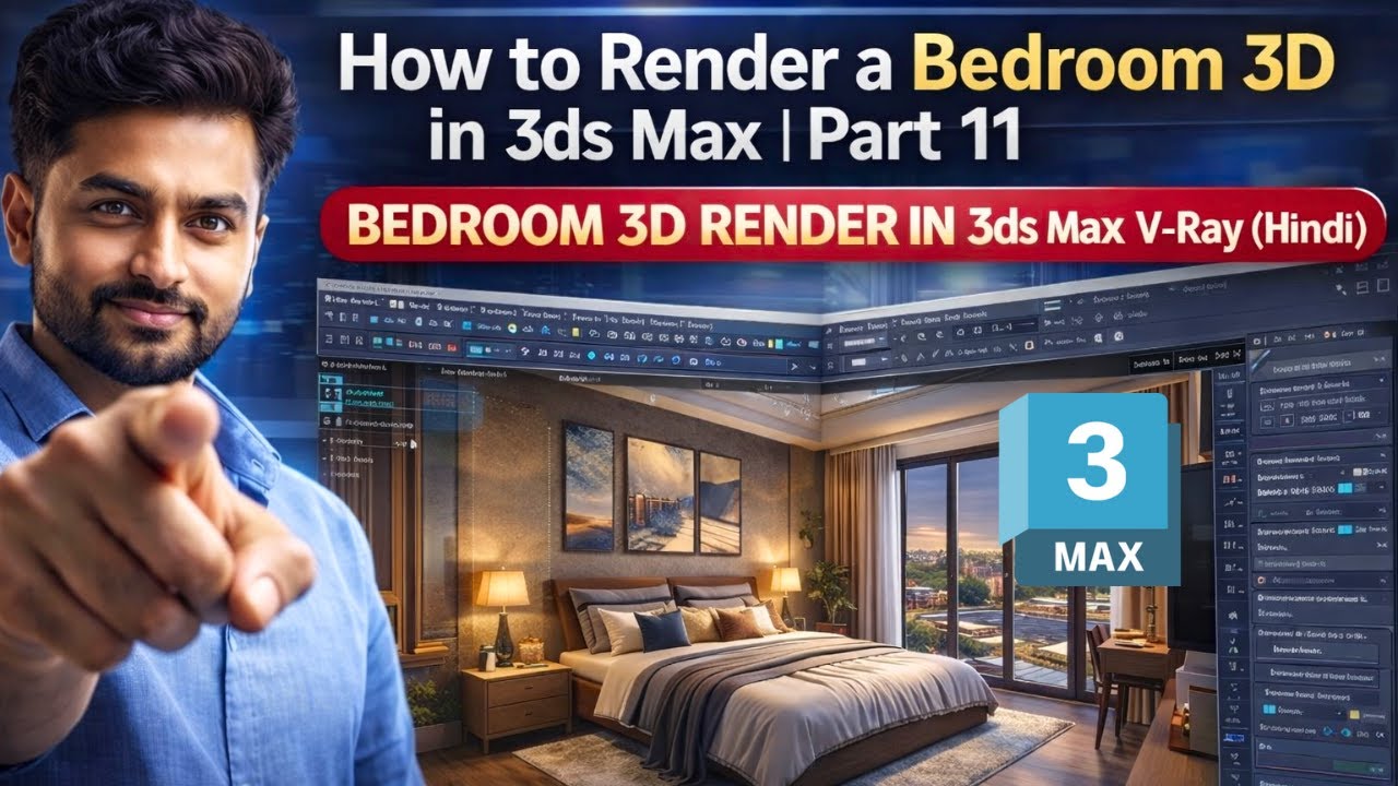 How to Render a Bedroom 3D in 3ds Max | Part 11 | Bedroom 3D Render in 3ds Max V-Ray (Hindi)