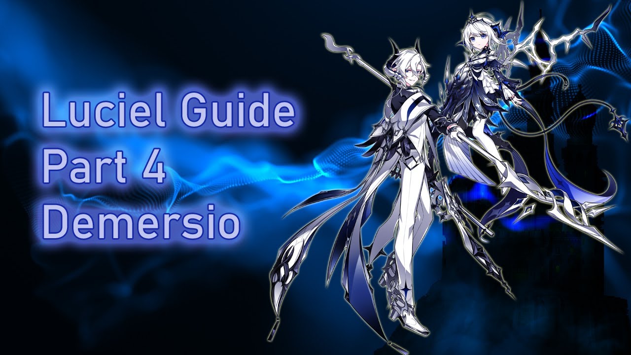 [Elsword] Руководство по классу Люциель, часть 4 [Demersio]