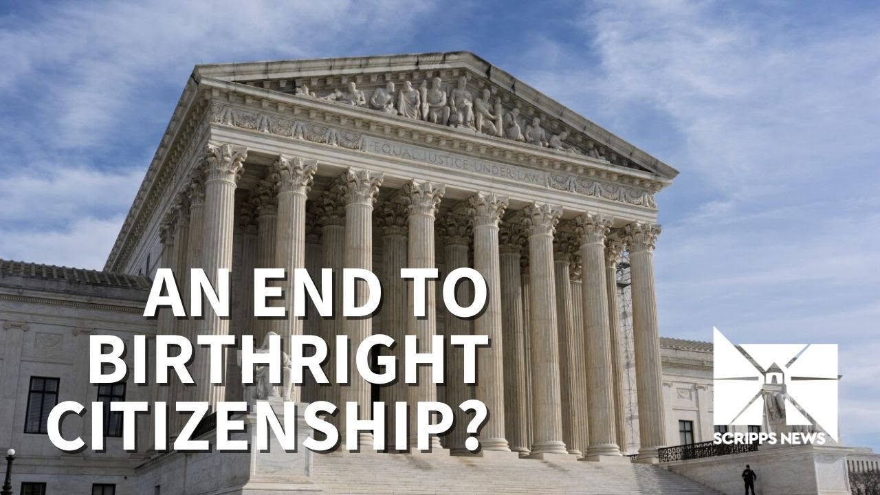 Supreme Court questions curbing the power of federal judges in birthright citizenship case