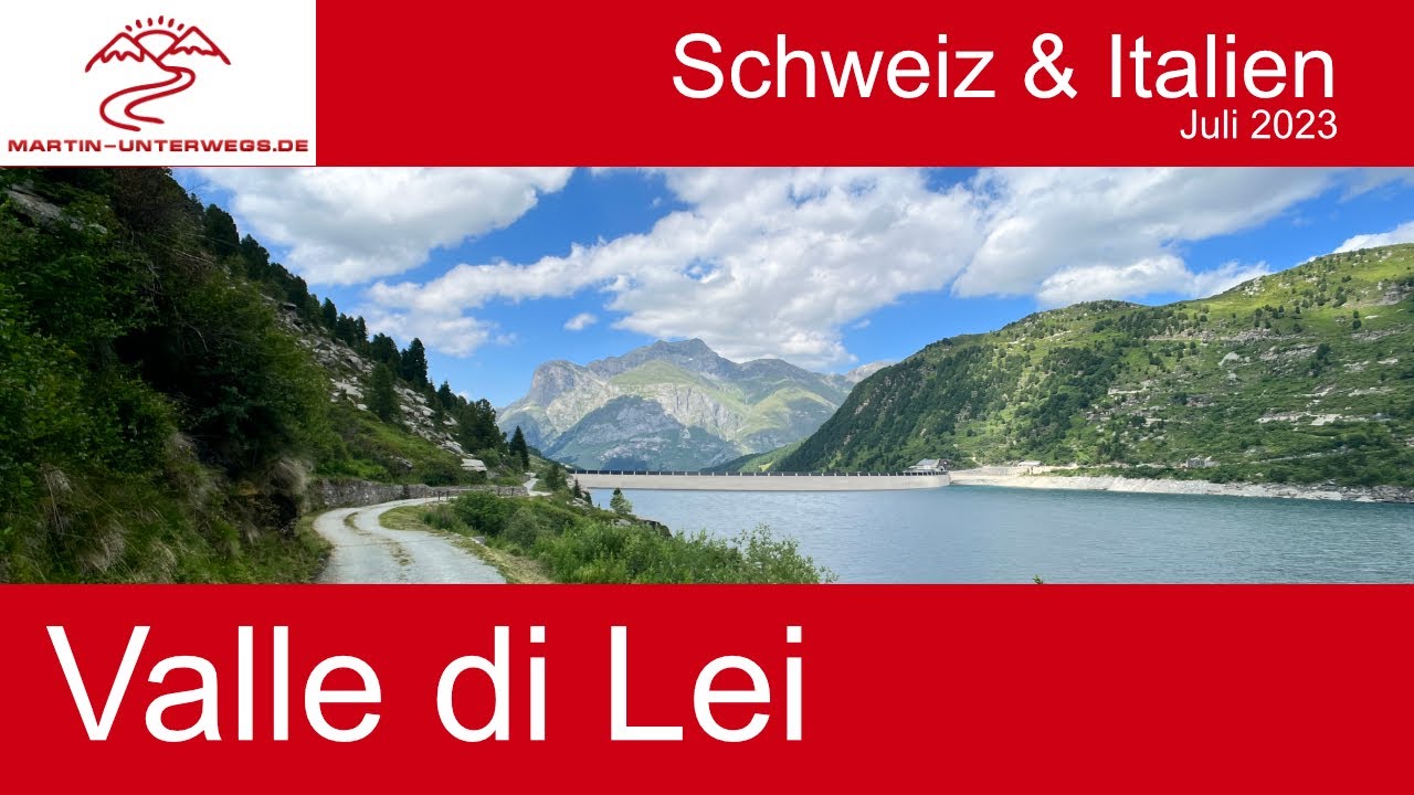 #102 🇨🇭 Schweiz & 🇮🇹 Italien 2023 - Wanderung am Stausee Valle di Lei