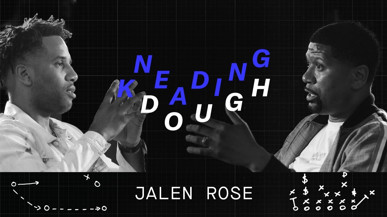 Jalen Rose talking money & education with Mav Carter (Part 1) | KNEADING DOUGH