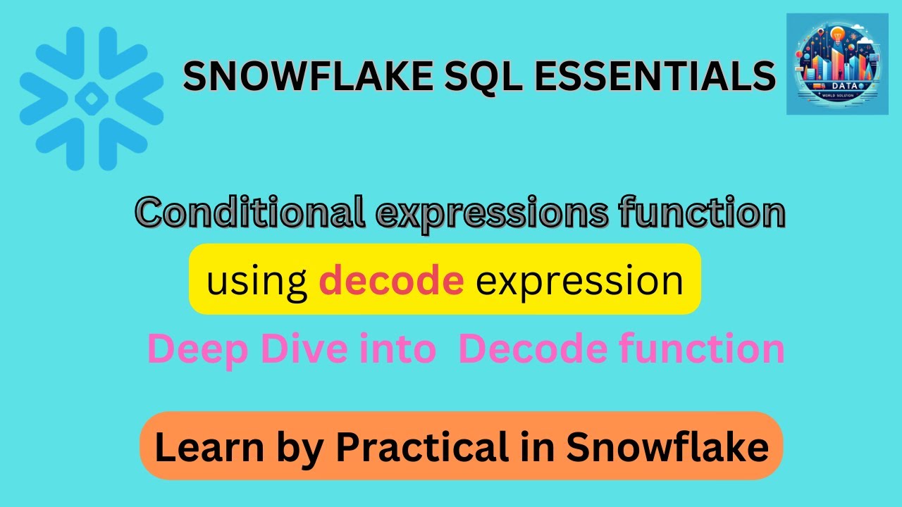 Mastering Snowflake's DECODE Function: Simplifying Data Transformation and Analysis