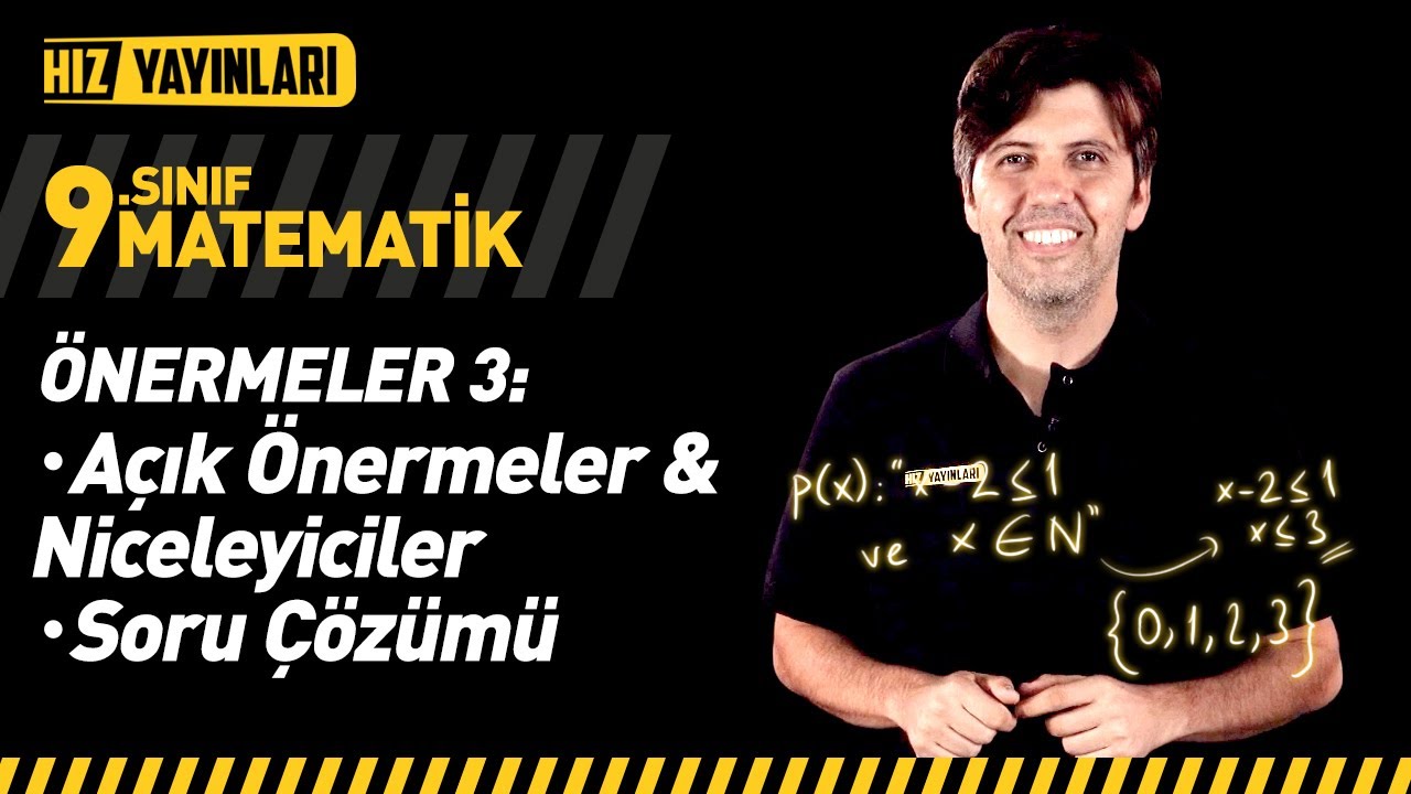 9. Sınıf Mantık: Açık Önermeler, Niceleyiciler, Ancak ve Ancak Bağlacı ⇔ 9. Sınıf Matematik #3